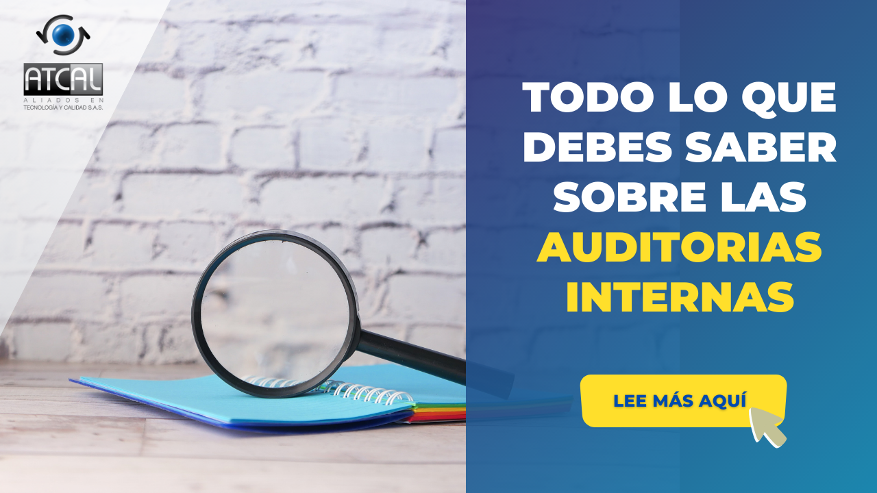 Todo Lo Que Debes Saber Sobre Las Auditor As Internas Implementando Sgi