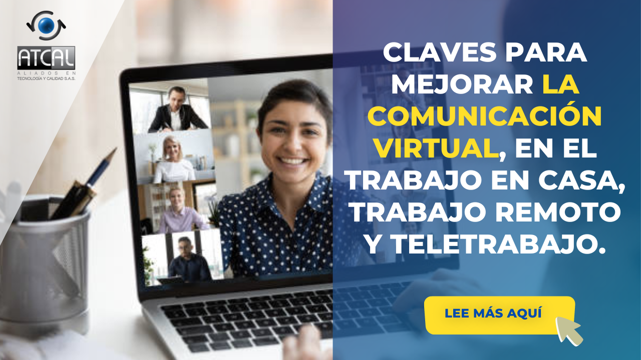 Claves Para Mejorar La Comunicaci N Virtual En El Trabajo En Casa