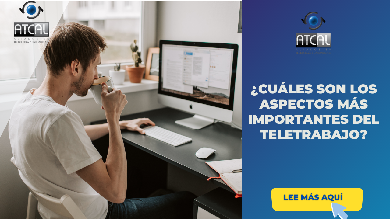 Teletrabajo Cu Les Son Los Aspectos M S Importantes Implementando Sgi