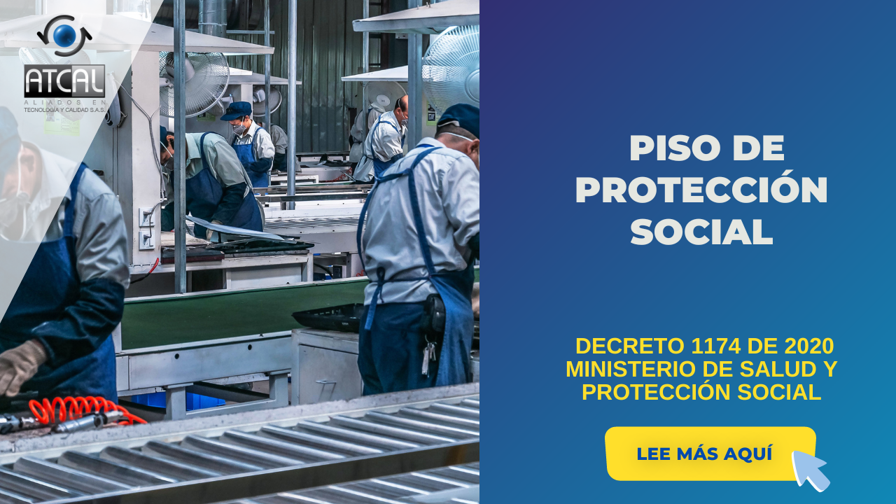 DECRETO 1174 DE 2020- PISO DE PROTECCIÓN SOCIAL - IMPLEMENTANDO SGI