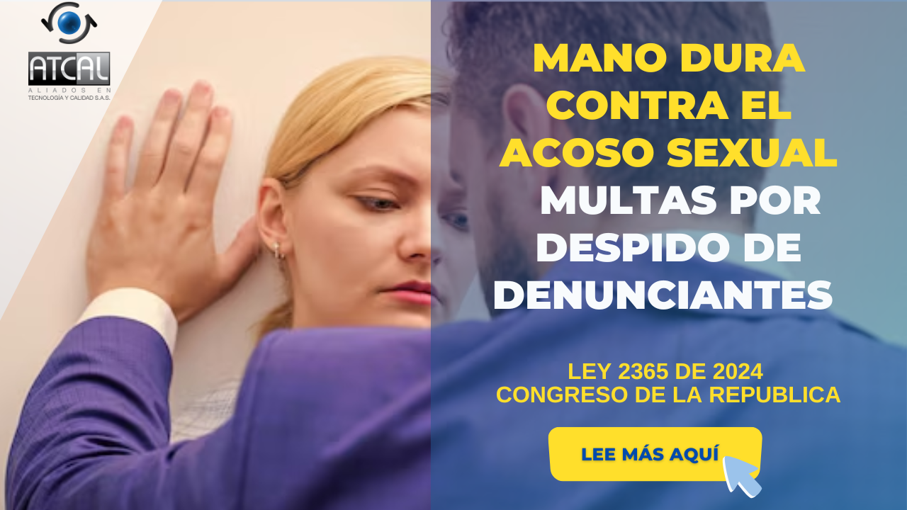 MANO DURA CONTRA EL ACOSO SEXUAL: MULTAS POR DESPIDO DE DENUNCIANTES